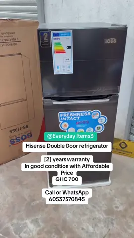 @Everyday Items3 Hisense Double Door refrigerator [2] years warranty In good condition with Affordable Price GHC500 Call or WhatsApp 60537570845 #fyp #foryoupage #goviral #trendingvideo #bdtiktokofficial #fypシ゚ #trendingvideo #goviral #funny #moreviews #ad 