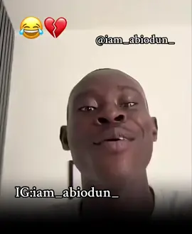 🫩😂 #iam_abiodun_ 