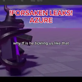 #forsaken || I love u Azure but that's the only thing I got from my mind when I saw the leaks😭😭😭 . . . . #fyp #foryou #viral #funny #clip #shitpost #azure #roblox #roblox #content #targetaudience 
