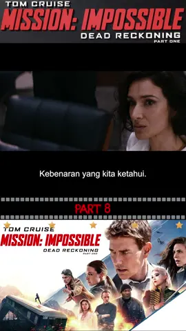 Part 8 Mission Impossible - Dead Reckoning Part One #tomcruise#boxofficemovie #missionimpossible#movie #movieclips #movies #moviescene #jakarta #cinema #bioskop #horor #hororstory #hororindonesia #horortiktok #horormovies #komedi #lucu #comdey #drama #dramatiktok #romance #action #actionmovie #adventure #foryou #foryoupage #viral #viralvideo #viralvideotiktok #fyppp #fypage #fyppppppppppppppppppppppp #fypシ゚viral🖤tiktok #fypツ