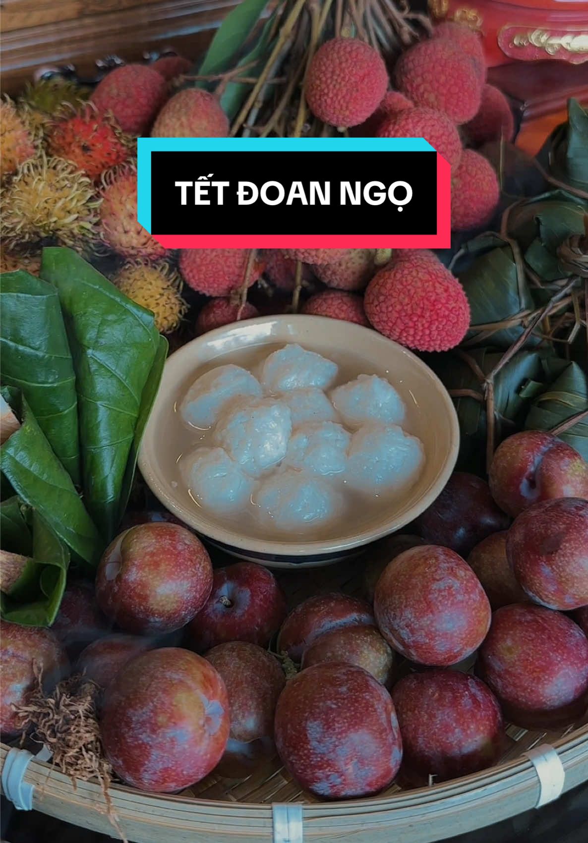 🎋 TẾT ĐOAN NGỌ – TẾT DIỆT SÂU BỌ CỦA NGƯỜI VIỆT Bạn có biết? Tết Đoan Ngọ là ngày mùng 5 tháng 5 âm lịch, còn gọi là Tết 