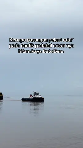 Coba komen🫣🫵 #fyp #pelaut #pelautindonesia #pelautpunyacerita #pelautindonesia🇲🇨🇲🇨 #pelautindonesiatiktok #pelautmuda #popeye #sailor #pesungaimahakampunyacerita #sungaimahakam #masukberanda #trending #zy #foryou #zyxbca #kaltim 
