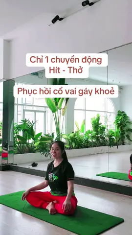 01 Động tác Yoga hỗ trợ khoẻ cổ vai gáy, giảm đau, hơi thở tốt. Rất dễ cho các bạn văn phòng, tập luyện trong giờ làm, các cô chú lớn tuổi tập được an toàn @Yoga MaiTien @Yoga Mai Tien  #maitienyoga #yogaphuchoi #Yogaonline