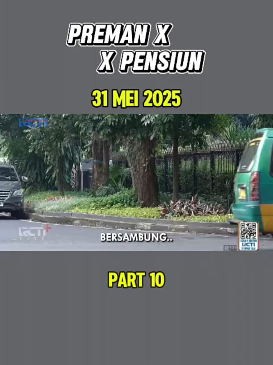 Preman Pensiun 10 Sabtu 31 Mei 2025 😎👍 #snacktainment #wajibnonton #PremanPensiun #PremanPensiun10 ‎