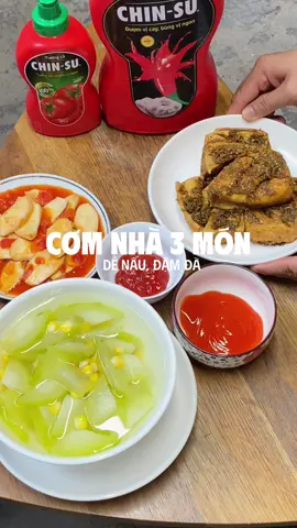 Cơm nhà 3 món dễ nấu, đậm đà cùng với tương ớt, tương cà Chin-Su nè. #LearnOnTikTok #Anuongcungtiktok #Anchay #nguyennhuttapanchay  #vanmonngonbungvi #thomcaydungthayottrai #tuongotchinsu #tuongcachinsu