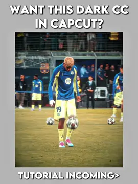 Dark cc tutorial in#CapCut #edittutorial #edithelp #football #lamineyamal #edits #capcutedit #capcuttutorial #areyouaneditor #capcut #capcutpioneer 