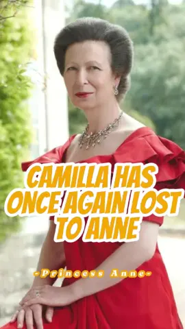 Camilla has once again lost to Princess Anne#celebrity #royalfamily #princessanne #queencamilla #kingcharles #queenelizabeth #fyp #royal 