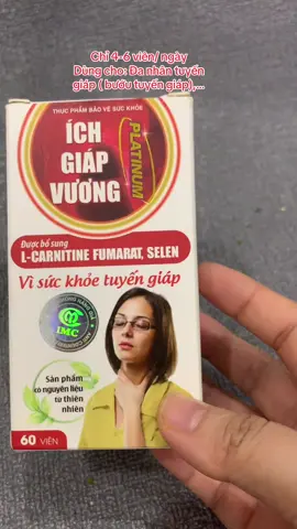 Bướu tuyến giáp dùng Ích Giáp Vương #nhantuyengiap #utuyengiap #ichgiapvuong #ichgiapvuongplatinum #xuhuong 