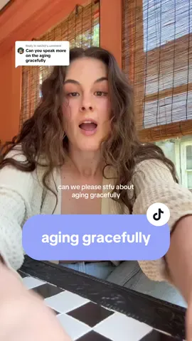 Replying to @rsk2k0 a long rant lol mostly I just wanna stfu about aging #aginggracefully #aging #feminism #beauty 