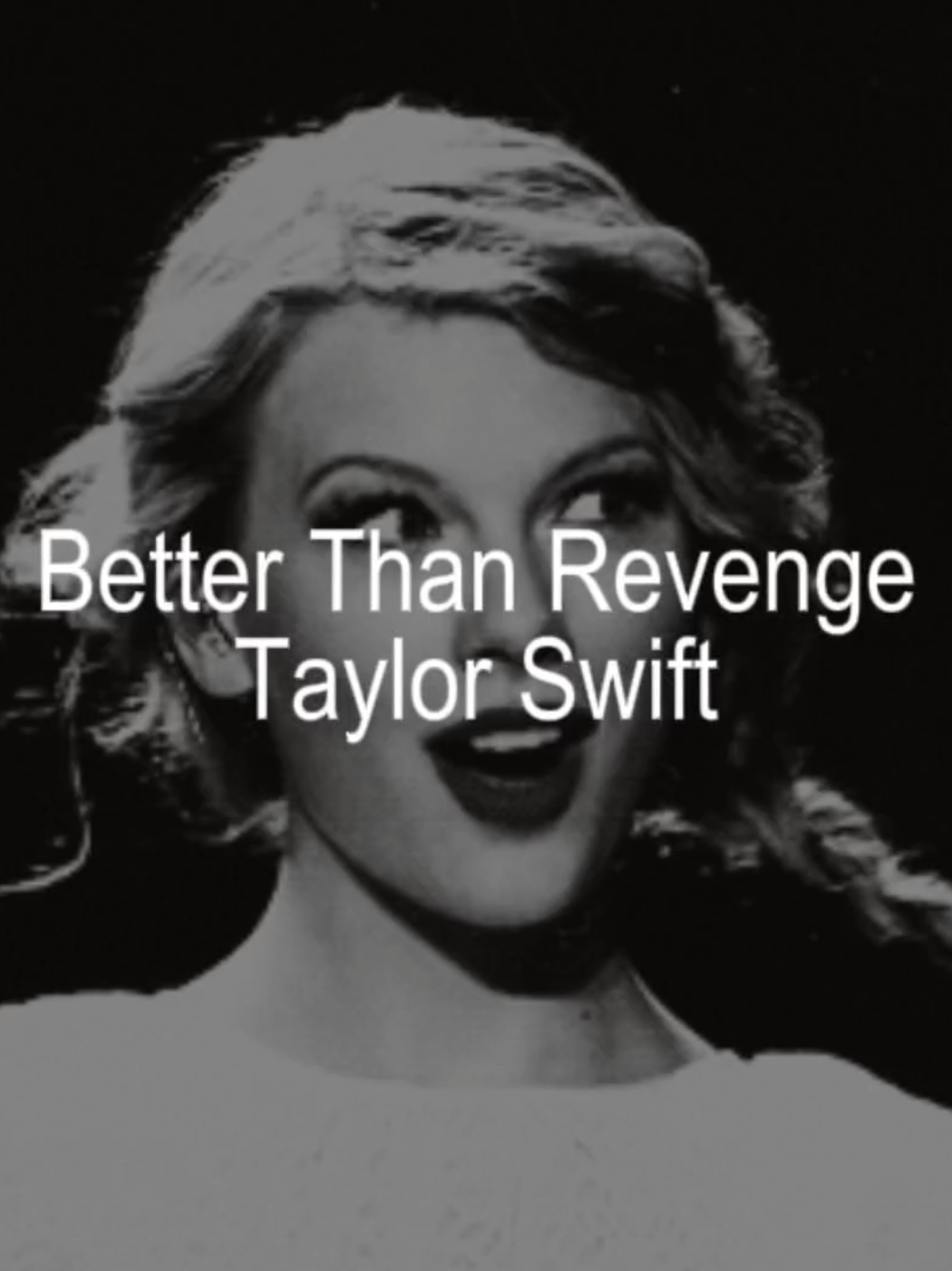 finalmente podemos escutar essa!! #songlyrics#viral#foryou #taylorswift#betterthanrevenge #fyyyp#naoflopa#lyric 