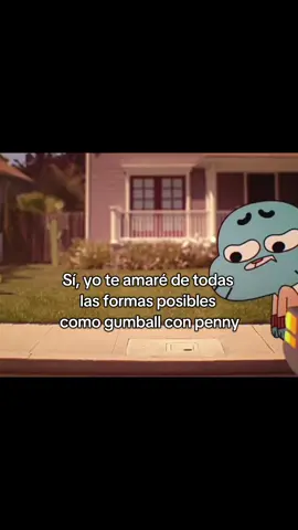 #gumball #gumallypenny #gumballwatterson #Amor #dedicar #noescontenido #cartoonnetwork #serieanimada   