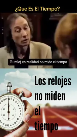 ¿Por qué me dicen que llego tarde si no existe el tiempo? #AprendeEnTikTok #ciencia#filosofia #reloj  #culture