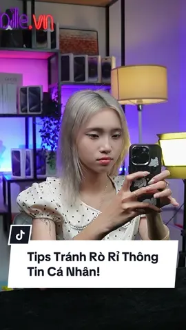 Tips Tránh Rò Rỉ Thông Tin Cá Nhân! #demobile #thanhcongnghe #xunghuong #viral #iphone #tips 
