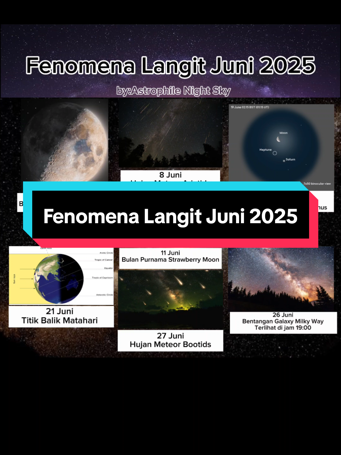 Ini Dia Fenomena Langit Di Bulan Juni 2025 🌌✨🔭 Jangan Lupa Untuk Menyaksikan Fenomenanya ya! #fenomenalangit #fenomena #Astronomy #FenomenaAstromomi #fyp #trending #fenomenaalam #astronomi #milkyway #fullmoon #meteorshower #bulan #moon #strawberrymoon #nightsky #Juni #2025 #universe #langitmalam #astrophile #alamsemesta #foryoupage #lewatberandamufypシ゚viraltiktok #xyzbca #tiktok #plisssfyp #semogabermanfaat 