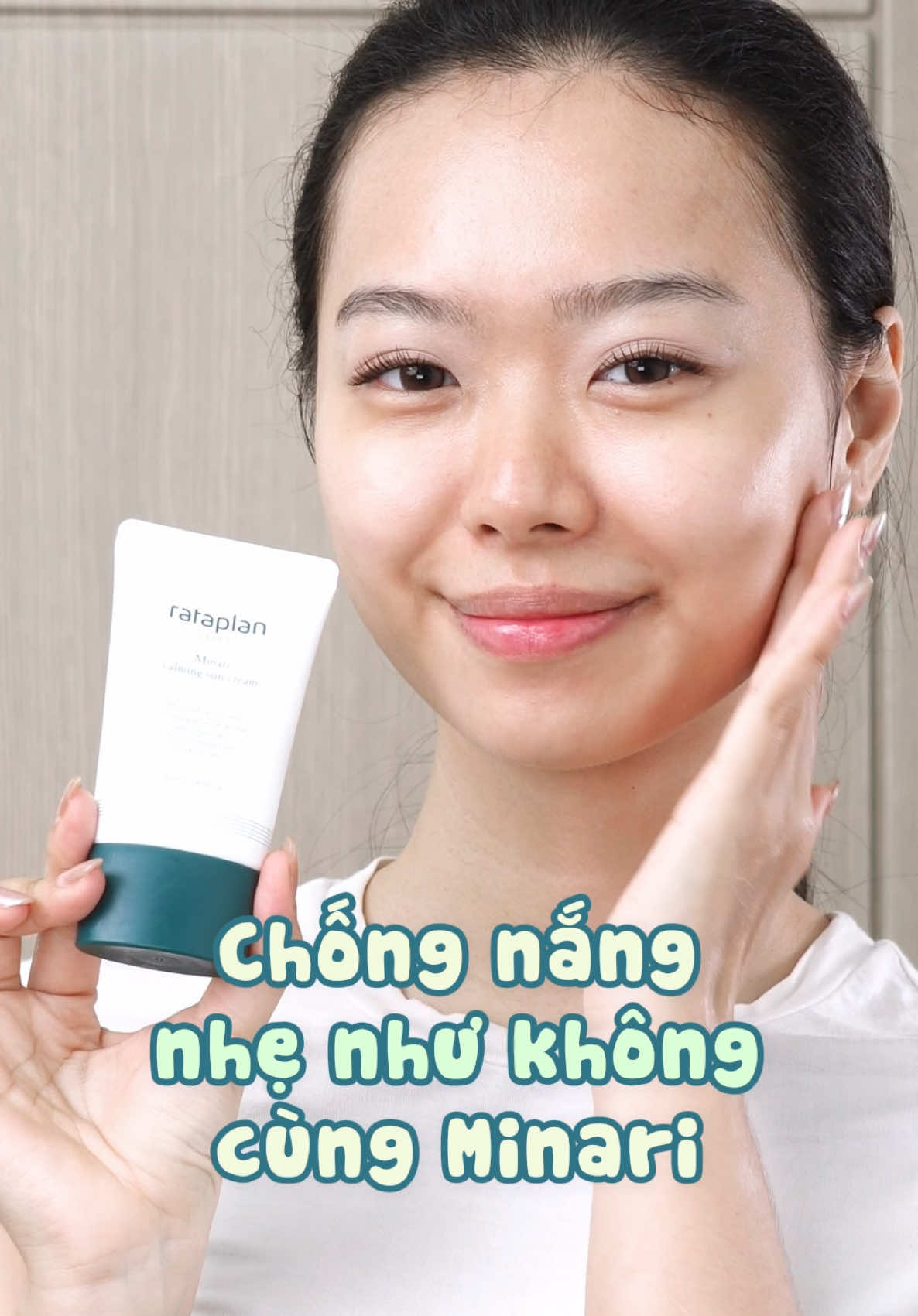 Không thể thiếu cho hè nắng gắt. Minari vừa bảo vệ, cấp ẩm và làm dịu da #rataplan #kemchongnang #minari #beauty 
