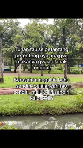 🙂 #anaktunggalperempuan #anaktunggal #petantangpetenteng #percaya #berusaha #sendiri 