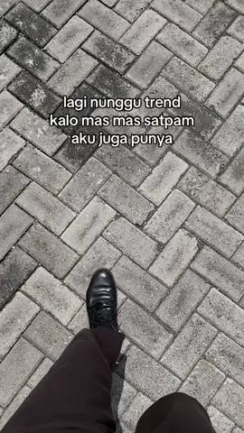 nunggu trend #beranda #fyp #masukberanda #foryou #satpamindonesia #security 