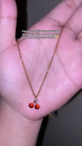 Saking awetnya nih kalung cerry titanium,sampe aku bosen pake nya😭#kalungtitanium #kalungcerry 