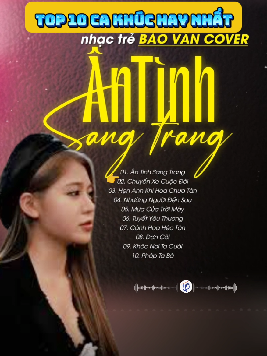 ▶️Top 10 Ca Khúc Hay Nhất của Bảo Vân - Ân Tình Sang Trang - Top Trending  #baovan #antinhsangtrang #gocnhacviet #nhachaymoingay #nhachay #nhactamtrang #nhacviet #nhacbuon #nhactrutinh #bolero #lyrics #lyricsvideo #tiktokmusic #viral #trending #xuhuong 