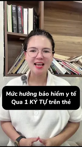 Xem ngay KÝ TỰ này để biết mức hưởng bảo hiểm y tế #baohiem #baohiemthaisan #baohiemnhantho #bhyt #baohiemsuckhoe #kienthuc #boithuongbaohiem 