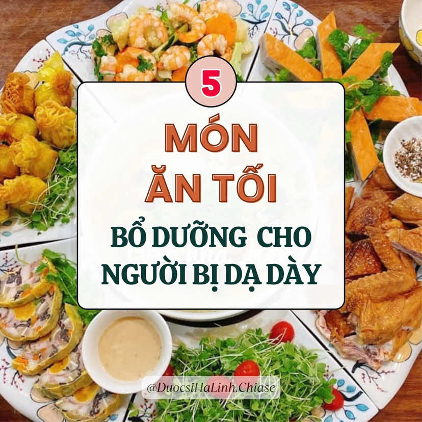 🍲 Đang bị đau dạ dày mà muốn ăn uống đủ chất?  Đây là 5 món vừa dễ tiêu vừa đủ dinh dưỡng, phù hợp cho những ai cần ăn lành mạnh mà vẫn ngon miệng. 👉 Món số 2 vừa lạ vừa dễ làm – bạn nên thử một lần. #DuocsiHaLinhChiase #DuocsiHaLinh #HaLinhPharmacy #suckhoedaday #dinhduongdaday #food #healthy @Dược Sĩ Hà Linh  @DS Hà Linh  @DS Hà Linh  @DS Hà Linh 