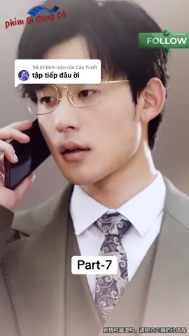 Trả lời @Cáo Tuyết tổng tài và cô bác sĩ xinh đẹp -p7 #xuhuong #phimgicungco #phimhaymoingay #phim #phimhay 