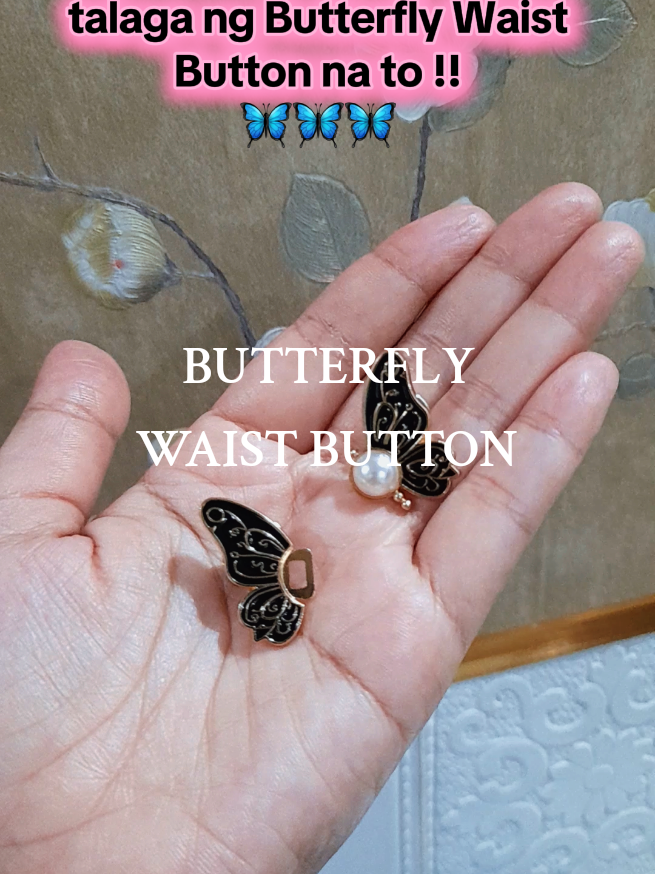 Cute & Must Have this Butterfly Waist Button for the girls‼️🦋 #tiktoktrending #tiktokshop #affiliatemarketing #tiktokviral  #fyppppppppppppppppppppppp #foryoupage #waistbutton #tiktokphilippines #tiktokaffiliate 
