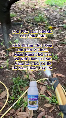 Thuốc Trị Nấm FOS PRO 500ML Là Phiên Bản Nâng Cấp Của FOS 680. Giúp kích kháng cây trồng, lưu dẫn mạnh, khô nhanh nấm bệnh #phanbonla #xuhuong #nôngnghiệp #nongdan #bvtv 