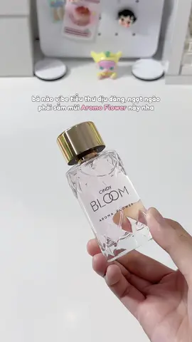 nước hoa nữ Cindy Bloom #nuochoanu #nuochoa #cindybloom #perfume #unboxing #viral #xuhuong #fyp 