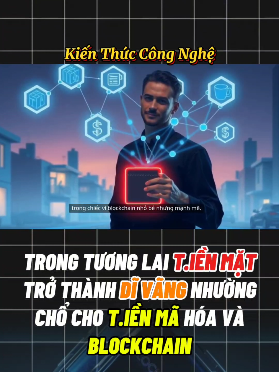 trong tương lai tiền mặt trở thành dĩ vãng #crypto #xuhuong #thinhhanh #khoacongnghe14 #tienmahoa #coin #blochain #wefi 