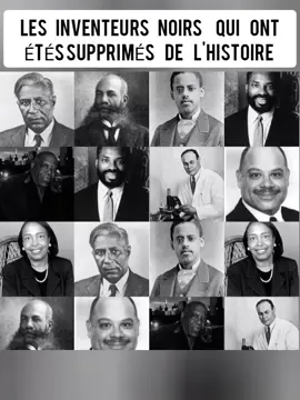Les inventeurs noirs qui ont étés suprimés de l'histoire partie 3 #blakizeur #apprendresurtiktok #fpy #mystere 