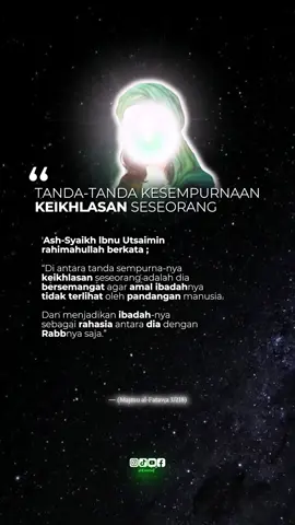TANDA-TANDA KESEMPURNAAN KEIKHLASAN SESEORANG 'Ash-Syaikh lbnu Utsaimin rahimahullah berkata ;  “Di antara tanda sempurna-nya keikhlasan seseorang adalah dia bersemangat agar amal ibadahnya tidak terlihat oleh pandangan manusia. Dan menjadikan ibadah-nya sebagai rahasia antara dia dengan                         Rabbnya saja.” — Source: (Majmu al-Fatawa 3/218) . . 📌Semua postingan ini HALAL Save Share Repost Walau Tanpa izin🙏🏻 . .  اَللهُمَّ صَلِّ عَلَى سَيِّدِنَا مُحَمَّدٍ وَعَلَى آلِ سَيِّدِنَا مُحَمَّدٍ✨ .  .  . 1 Dinar👉🏻 https://s.shopee.com.my/9UmZQykedX 🛒atau Check Link di Bio 📌 https://linktr.ee/shopmalls https://mycollection.shop/shopmalls . .  ♡ㅤ   ❍ㅤ     ⎙ㅤ     ⌲ ˡⁱᵏᵉ  ᶜᵒᵐᵐᵉⁿᵗ    ˢᵃᵛᵉ    ˢʰᵃʳᵉ Jangan Lupa Tinggalkan Jejak Mu Dengan Hanya Komen  di Postingan ini, 👥 TAG Sahabat-Mu & Follow 👍 . . .  .  . #ikhlas #amal #ibadah energi #Allah #Rasulullah #Muhammad #Quran  #positivevibes #katakatabijak #quotes #motivasi #motivation #life #entrepreneur #mindset #emerulf #emrulf #selfreminder #bussiness #trick #psychology #psikologi #fypシ #story #shorts #trending #adab #ilmu #aura #islam 