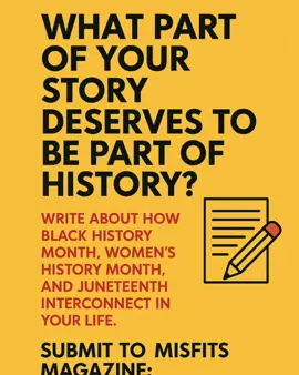 📝 Prompt to Reflect On: “What part of your story deserves to be part of history — and why is now the time to tell it?” Whether you write poetry, prose, or your truth raw and real — send it in. We’re publishing reflections in our June issue of Misfits Magazine. 📩 Submit via link in bio.        #MisfitsMagic #LegacyInTheMaking #MisfitsMagazine  #yourstorymatters 