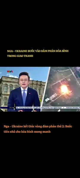 NGA UKRAINE BƯỚC VÀO ĐÀM PHÁN HÒA BÌNH TRONG GIAO TRANH Nga - Ukraine kết thúc vòng đàm phán thứ 2: Bước tiến nhỏ cho hòa bình mong manh #vtv #tinthoisuvtv1 #tiktok #vietnam #vietnamtoiyeu #xuhuong #thoisu 