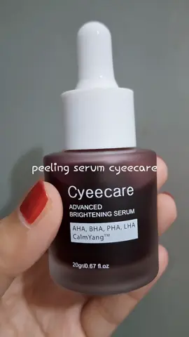 #peelingserum #peelingserumcyeecare #cyeecare #rekomendasipeelingserum #eksfoliasi 