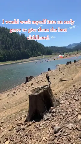 they only get one childhood...one, an Im gonna make it good 