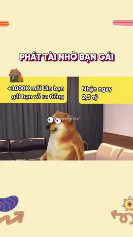 Phát tài nhờ bạn gái #cheemsvuituoi 