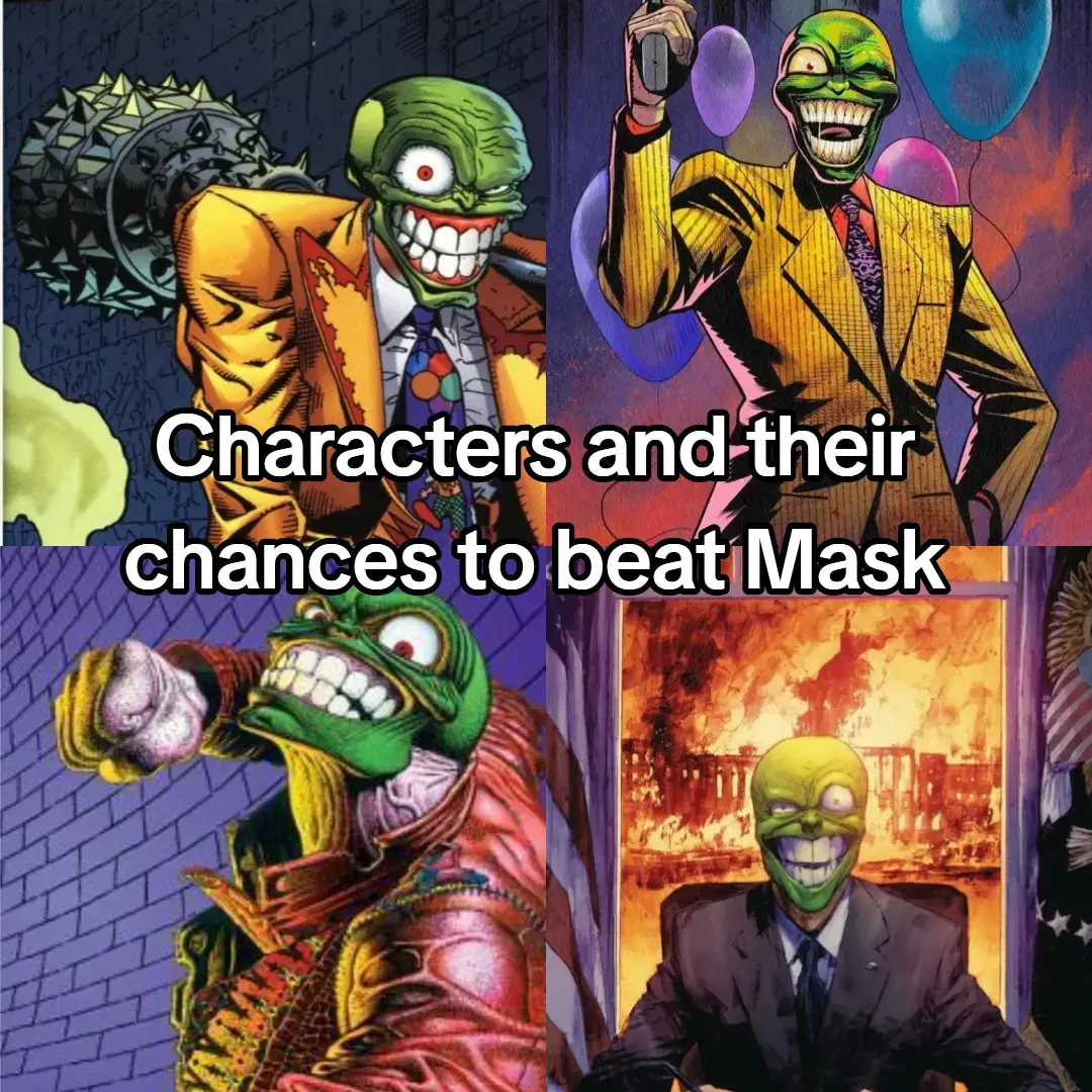 characters and their chances to beat Mask #fictionalcharacters #comics #chance #gamecharacters #DC #Marvel #scpfoundation #scp #lovecraft #anime #wod #dbz