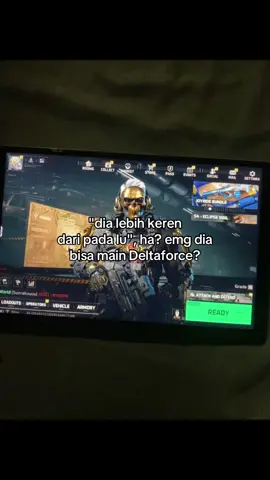 Yah gimana yah #GarenaDeltaForce #deltaforce #deltaforcemobile  #garenadeltaforce #garenadeltaforceid #garenadeltaforcemobile  #deltaforcegame #deltaforcemobile #deltaforceclips #deltaforcehawkops #deltaforceopenbeta #fyp #fypage #trending #trend #quotes #quotesdeltaforce #quotes #quotestory #quotesoftheday #quotesgame #quotesgalau #quotessad #deltaforcequotes 