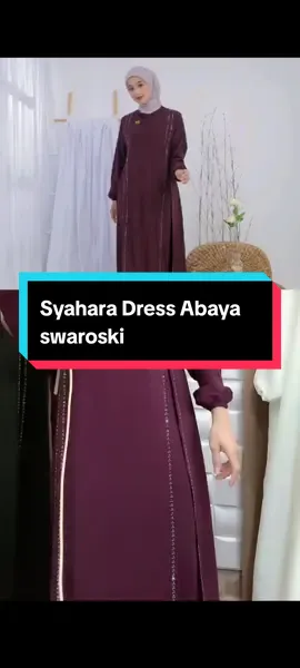 Syahara Dress Abaya swaroski Bahan Sabrina Anti UV #gamiskekinian #setelanwanita #bajuwanita #dressmurah #promo #diskon #fyp #cuantanpabatas 