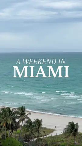 spend the weekend in miami with me #dayinmylife #miamibeach #travel 