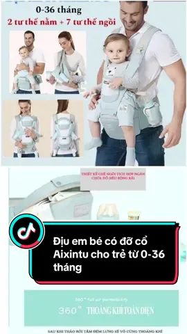 Địu em bé có đỡ cổ AIXINTU với 2 tư thế nằm và 7 tư thế ngồi. Ngăn chứa đồ rộng rãi. Dành cho trẻ từ 0 - 36 tháng tuổi. #xuhuong #viral #giadungthongminh.01 #diuembe #diuembesosinh #diuembeaixintu 