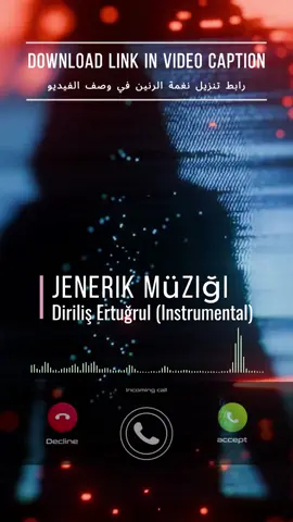 RINGTONE NAME (اسم نغمة الرنين):🎶 Jenerik Müziği - Diriliş Ertuğrul (Instrumental) DOWNLOAD LINK (رابط تنزيل النغمة):⬇️ https://drive.google.com/file/d/1NJlAa12ww4q2ttL96hcMjONaTY5Jb11U/view?usp=drive_link LIKE & FOLLOW US For More Top Quality Content Ringtones !!🎶 تابعونا للمزيد من النغمات الجميلة و المحتوى العالي الجودة🎶 #ringtone #zedge #instagood #instamusic #instamood #instalike #instadaily #music #musica #sound #message #iphoneonly #samsung #android #ring #viral #tiktok #trend #workout #youtube #abstractart #love #video #tbt #trending #awesome #artist #art #anime #amazing #instagram #reels #anime #phone #best #top #awesome #gym #dance #quotes #wow #explore #edit #explorepage #relatable #tiktokindia #tiktokviral #illu #india #pubgmobile #amor #animeedit #storytime #duet #dance #fypシ゚viral #foryou #fyp #foryoupage #fypage #fypシ #greenscreen #gaming #greenscreenvideo #like #capcut #voiceeffects #viral_video #naruto #motivation #الشعب_الصيني_ماله_حل😂😂 #اكسبلور #اكسبلورexplore #حالات_واتس #دويتو #شعب_الصيني_ماله_حل😂😂 #ستوريات #تصميم_فيديوهات🎶🎤🎬 #لبنان #ليبيا #قطر #فلسطين #عمان #عراق #حب #جدة #دبي #سوريا #بغداد #العراق #السعودية #ترند #تونس #تركيا #مالي_خلق_احط_هاشتاقات #مشاهير_تيك_توك #مصر #كويت #رمضان #لايك__explore___