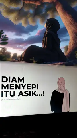 Diam menyepi itu asik... 