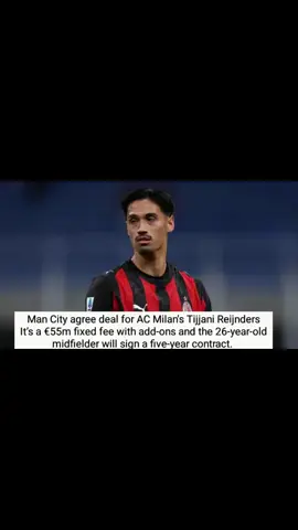 Man City agree deal for AC Milan Midfielder #mancity  #PremierLeague  #fyppppppppppppppppppppppp  #footballtogether  #footballtiktok 