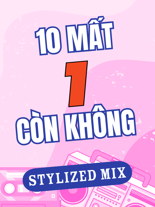🔥 10 Mất 1 Còn Không Remix | Top Nhạc Trẻ EDM TikTok Hot Nhất 2025 🔥#viralvideo #hottrend #trending #xuhuong #xuhuongtiktok
