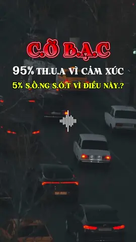 95% người ch.ơ.i đều gục vì cảm xúc. 5% s.ố.ng s.ó.t được – vì hiểu luật và hiểu mình. Bạn muốn là ai trong hai nhóm đó? #xuhuongtiktok2025 #viralvideo #radiotamsu #chiasekinhnghiem #radiotamtrang