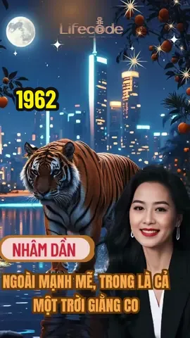 Nhâm Dần 1962 - Ngoài mạnh mẽ - trong là cả một trời giằng co #julimailifecode #lifecode #tuổi nhâm dần#xk #xâykenhtiktok #menhvanhoc 