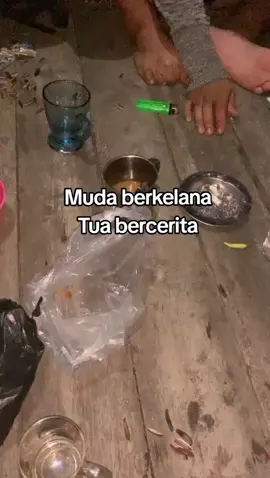 #muda berkelana #tua bercerita  #🎥@Andi theovilus @fendyyyy____