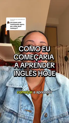 Respondendo a @pretinha eu começaria a estudar inglês assim. 🥰 #inglêsnotiktok #inglêsintermediário #inglesonline #inglêsiniciante 
